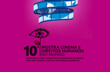 CineClube promove a 10 ª Mostra Cinema e Direitos Humanos