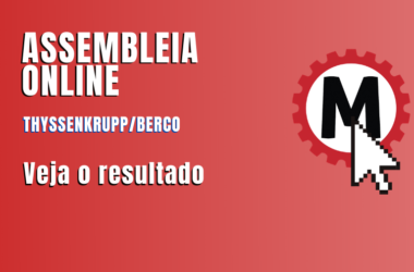 Mensalistas da Thyssenkrupp/Berco aprovam aditivo ao acordo de compensação de horas