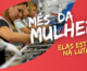 MÊS DA MULHER: espaço no mercado de trabalho