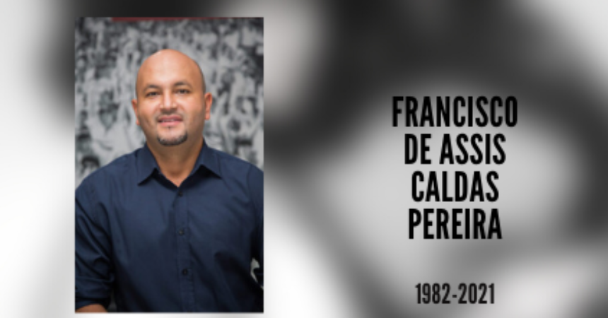 Morre o diretor do Sindicato Francisco de Assis Caldas Pereira, Tico