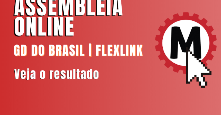 Acordo de flexibilização da jornada é aprovado na GD do Brasil | Flexlink