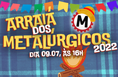 Hoje (9) tem Arraiá dos Metalúrgicos no Clube de Campo!