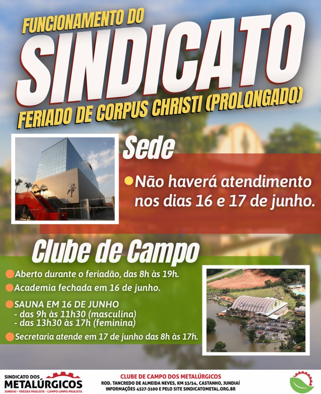 Confira o funcionamento da Sede Central e Clube de Campo no feriado de  Corpus Christi – Metalúrgicos Jundiaí