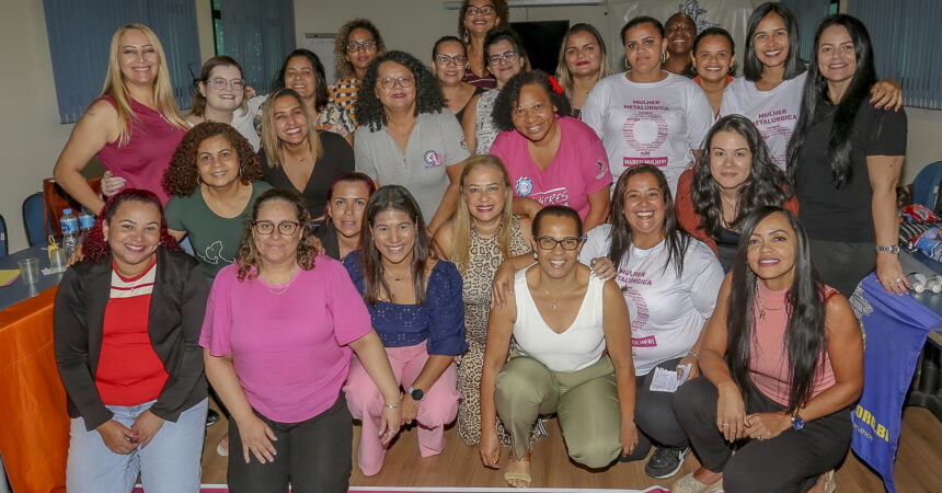 Coletivo Metal Mulheres faz encontro da Federação e discute integração das mulheres no mercado de trabalho