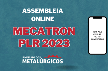 ASSEMBLEIA ONLINE: Mecatron aprova PLR